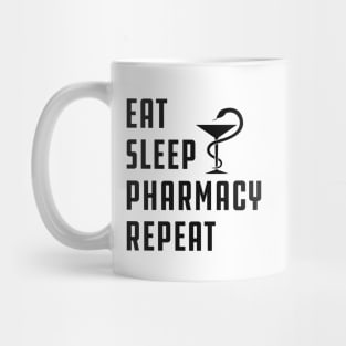 Pharmacy - Eat Sleep Pharmacy Repeat Mug